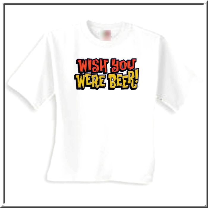 Wish You Were Beer Funny Party Shirts S XL,2X,3X,4X,5X  