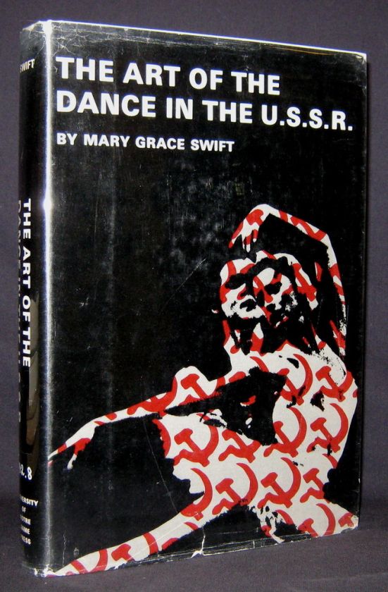 Mary Swift THE ART OF THE DANCE IN THE U.S.S.R. hbdj  