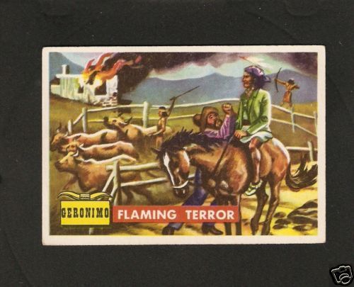 1956 TOPPS ROUNDUP #68 GERONIMO #8 OF 10 FLAMING TERROR  