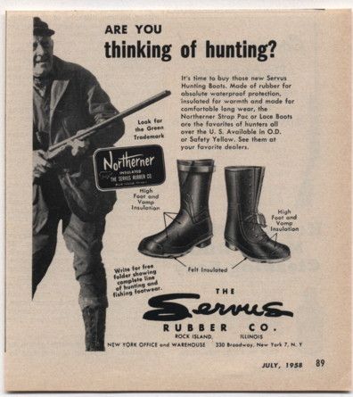 1958 VINTAGE AD~SERVUS RUBBER CO NORTHERNER HUNTING BOOTS ROCK ISLAND 